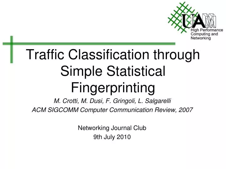 traffic classification through simple statistical fingerprinting