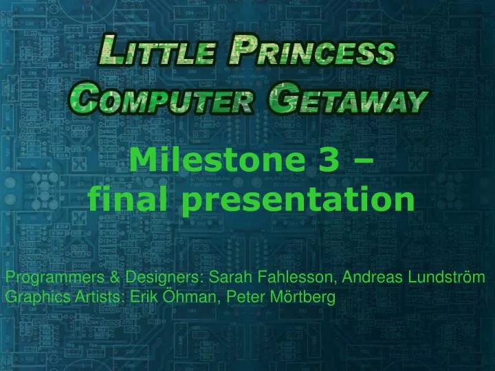 milestone 3 final presentation