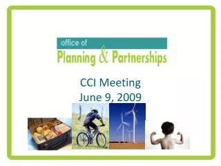 CCI Meeting June 9, 2009