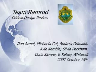 Team Ramrod Critical Design Review
