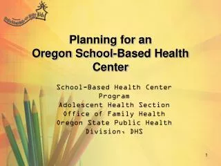 Planning for an Oregon School-Based Health Center