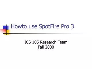 Howto use SpotFire Pro 3