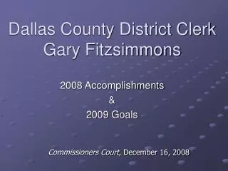 Dallas County District Clerk Gary Fitzsimmons