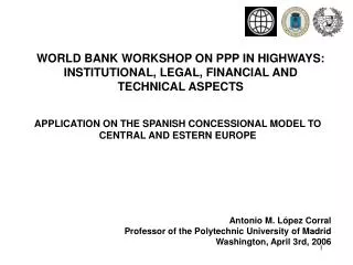 APPLICATION ON THE SPANISH CONCESSIONAL MODEL TO CENTRAL AND ESTERN EUROPE