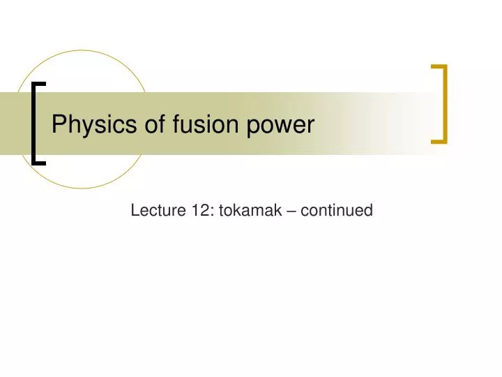 physics of fusion power