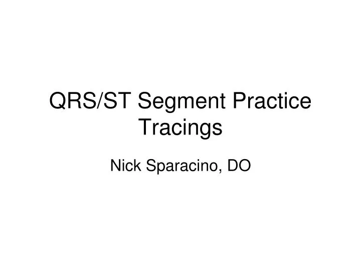 qrs st segment practice tracings