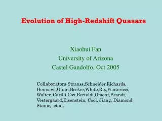 Evolution of High-Redshift Quasars