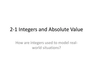 2-1 Integers and Absolute Value