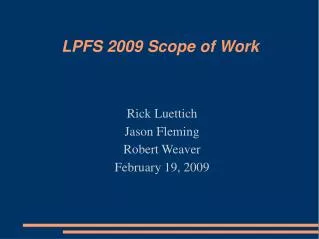 LPFS 2009 Scope of Work