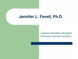Jennifer L. Favell, Ph.D.