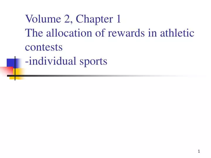 volume 2 chapter 1 the allocation of rewards in athletic contests individual sports