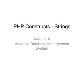 PHP Constructs - Strings