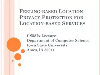 Feeling-based Location Privacy Protection for Location-based Services