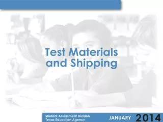 Test Materials 	Distribution Model