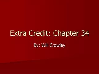 Extra Credit: Chapter 34