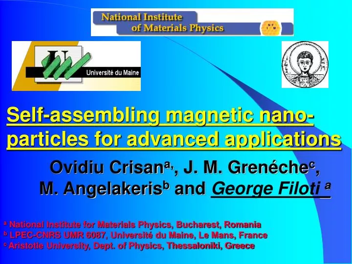 self assembling magnetic nano particles for advanced applications