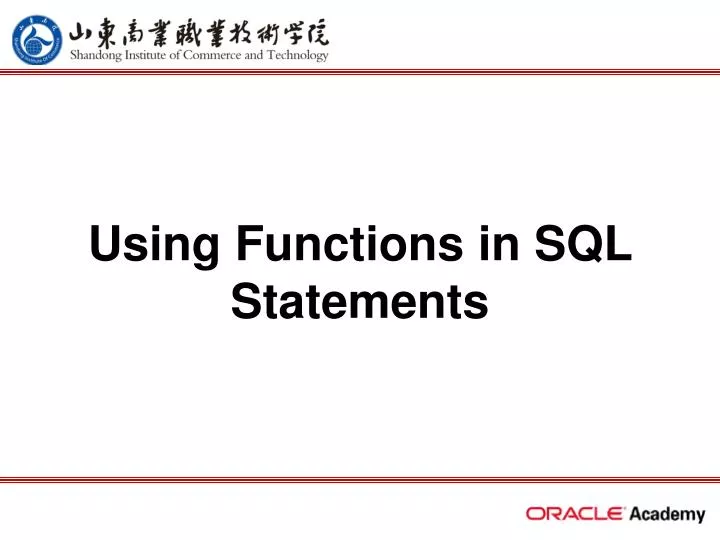 using functions in sql statements