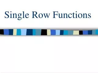 Single Row Functions