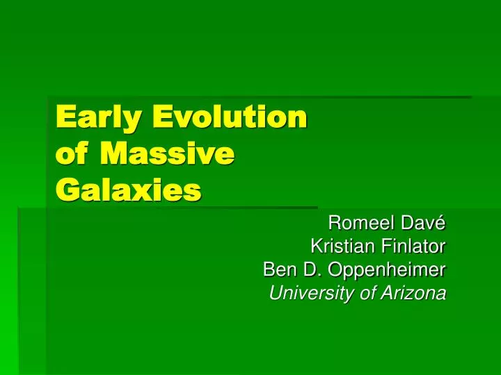 early evolution of massive galaxies