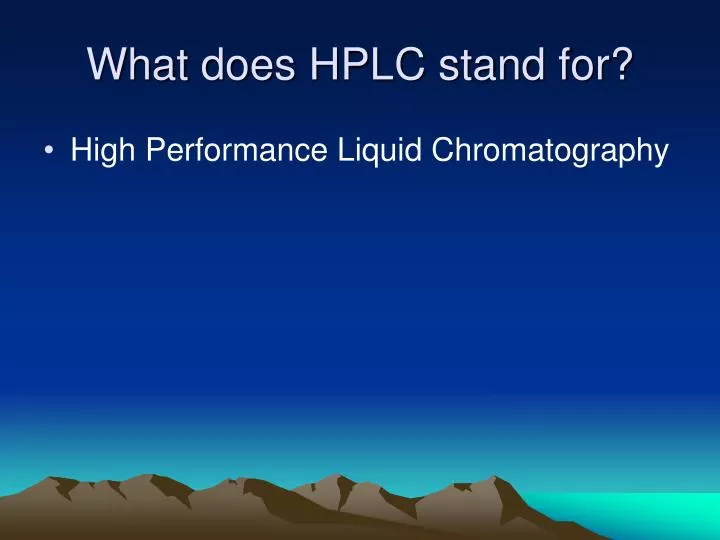 what does hplc stand for