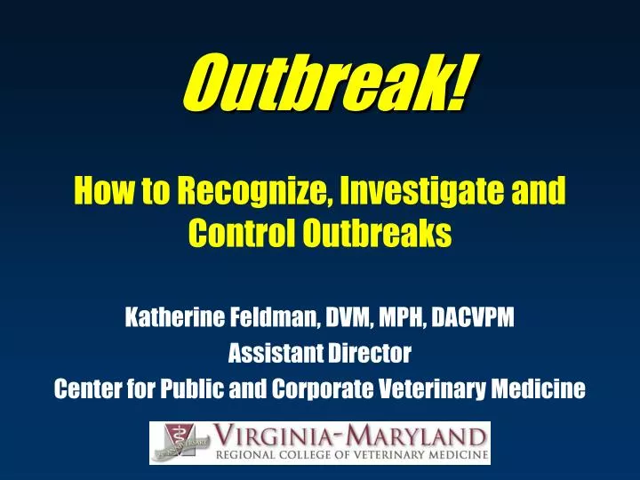 outbreak how to recognize investigate and control outbreaks