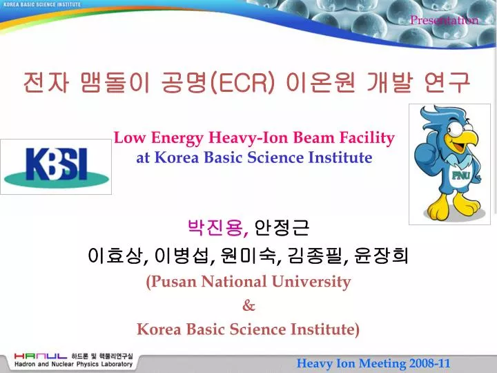 low energy heavy ion beam facility at korea basic science institute