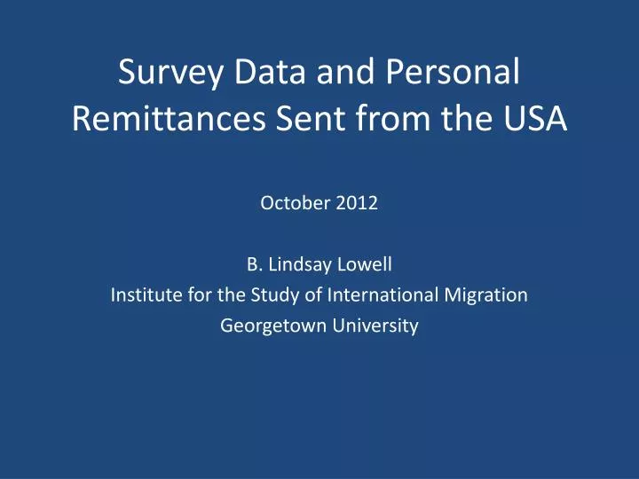 survey data and personal remittances sent from the usa