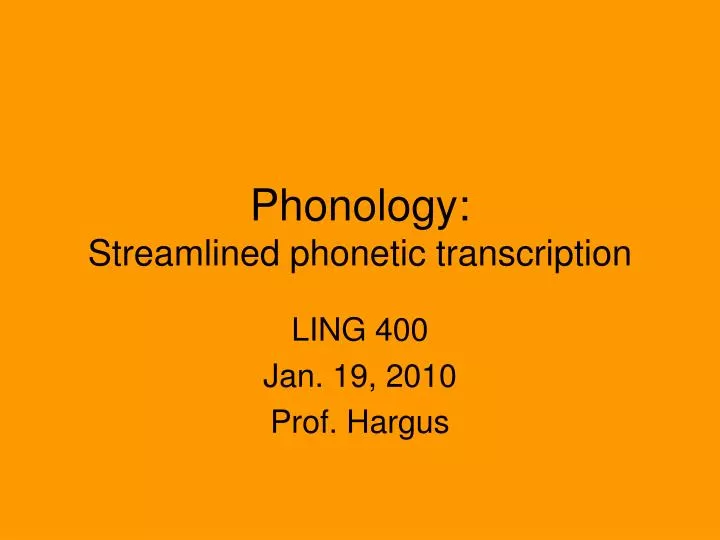 phonology streamlined phonetic transcription
