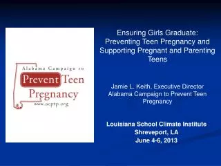 Ensuring Girls Graduate: Preventing Teen Pregnancy and Supporting Pregnant and Parenting Teens