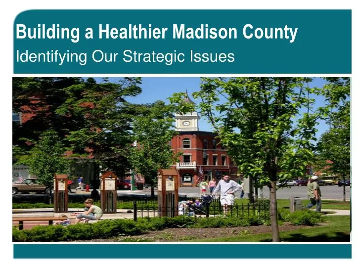 building a healthier madison county