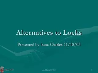 Alternatives to Locks
