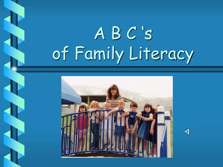 a b c s of family literacy