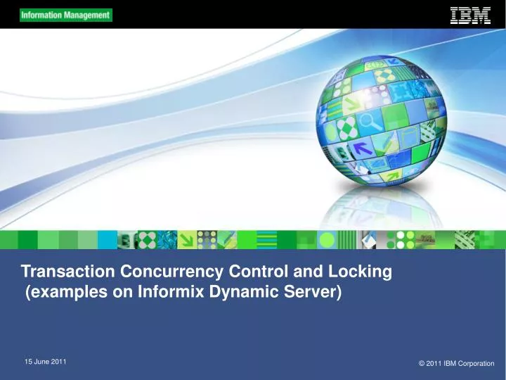 transaction concurrency control and locking examples on informix dynamic server