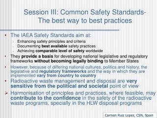 Session III: Common Safety Standards- The best way to best practices