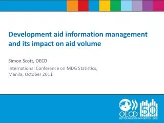 Simon Scott, OECD International Conference on MDG Statistics, Manila, October 2011