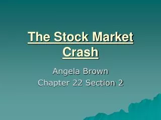 The Stock Market Crash