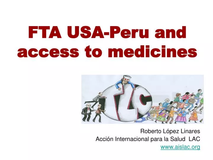 fta usa peru and access to medicines