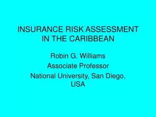 INSURANCE RISK ASSESSMENT IN THE CARIBBEAN