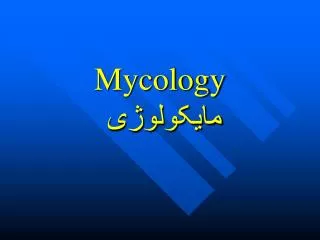 mycology