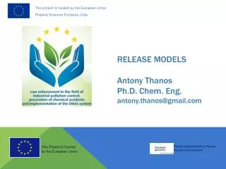 RELEASE MODELS Antony Thanos Ph.D. Chem. Eng. antony.thanos@gmail