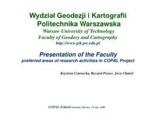 Wydzia? Geodezji i Kartografii Politechnika Warszawska Warsaw University of Technology