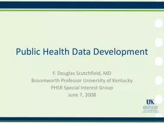 Public Health Data Development