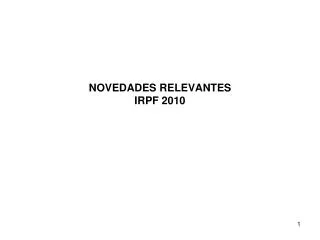 novedades relevantes irpf 2010