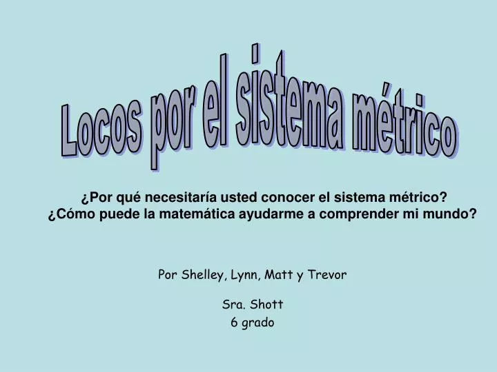 por shelley lynn matt y trevor sra shott 6 grado