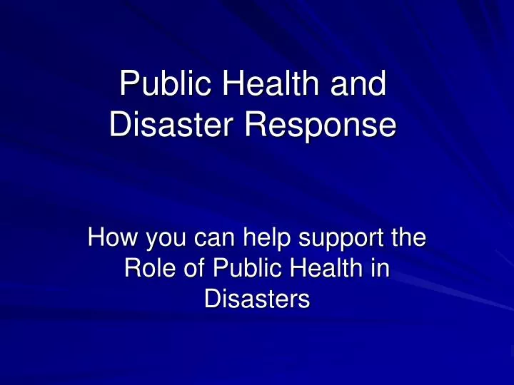 public health and disaster response