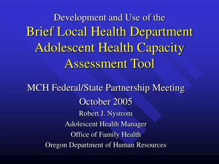 development and use of the brief local health department adolescent health capacity assessment tool