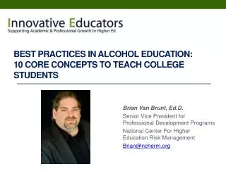 Best Practices In Alcohol Education: 10 Core Concepts To Teach College Students