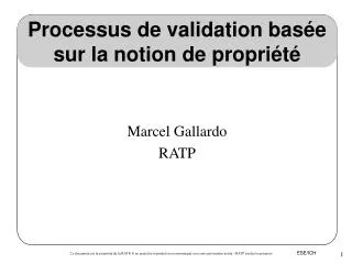 processus de validation bas e sur la notion de propri t