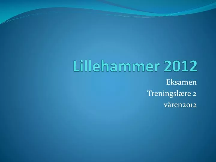 lillehammer 2012