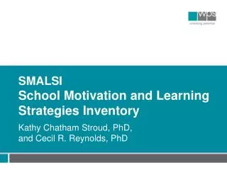 SMALSI School Motivation and Learning Strategies Inventory